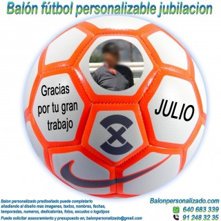 Balón Fútbol Personalizable con Fotos y textos para Jubilación strike