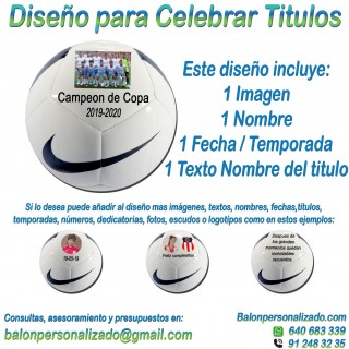 Balón Personalizado con imágenes, nombres fecha de Fútbol Nike pitch conmemoración de celebracion titulos